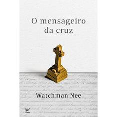 O Mensageiro da Cruz