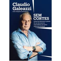 Livro - Claudio Galeazzi: Sem cortes
