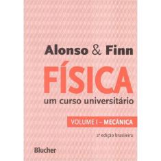 Física - Um Curso Universitário - Vol. 1 - Mecânica 2ª Ed