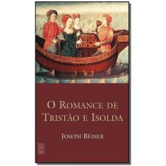 o Romance De Tristão e Isolda