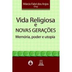 Vida Religiosa E Novas Gerações
