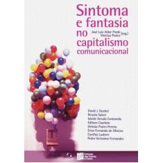 Sintoma e Fantasia no Capitalismo Comunicacional, 3