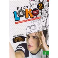 Eu Fico Loko 2 - As Historias que Tive Medo Contar