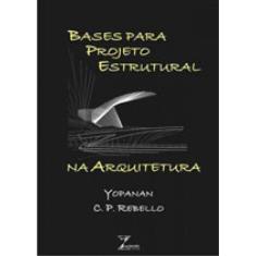 Bases Para Projeto Estrutural Na Arquitetura