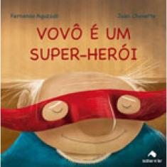 Vovô É Um Super-Herói