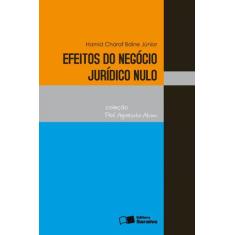 Livro - Efeitos Do Negócio Jurídico Nulo - 1ª Edição De 2012