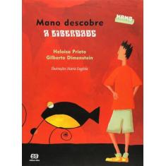 Livro - Mano descobre a liberdade