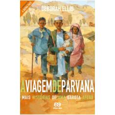 A viagem de Parvana - Mais histórias de uma garota afegã