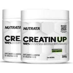 Kit 2X Creatin Up (300G) Nutrata - Creatina Monohidratada