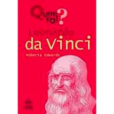 Livro Leonardo Da Vinci - Quem Foi