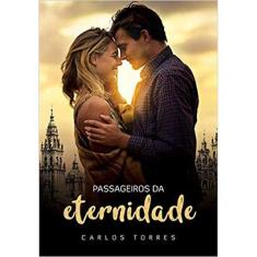 Passageiros da eternidade - VIDA E CONSCIENCIA