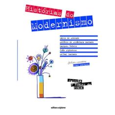 Histórias Do Modernismo