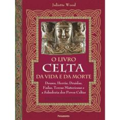 Livro Celta da Vida e da Morte, O