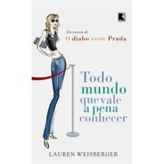 Livro - Todo Mundo que Vale a Pena Conhecer