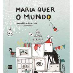 Maria Quer O Mundo