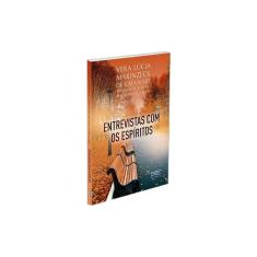Entrevistas Com Os Espíritos