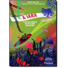 Livro - A Iara e outros contos do folclore brasileiro