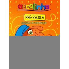 Escolinha Todolivro - Pre-escola