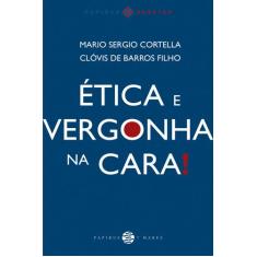 Livro - Ética e vergonha na cara!