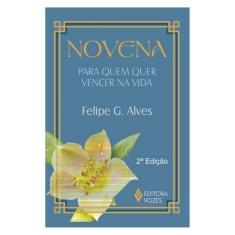 Novena Para Quem Quer Vencer Na Vida
