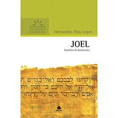 Joel - Comentários Expositivos Hagnos: O profeta do pentecostes