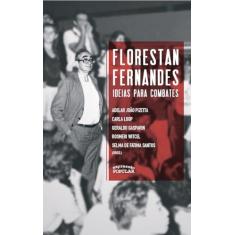 Florestan Fernandes: ideias para combates