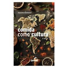 A Comida Como Cultura