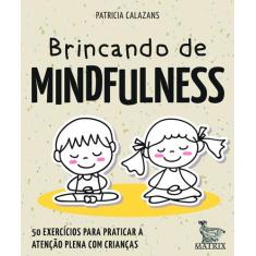 Livro - Brincando de mindfulness