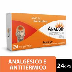 Anador Dipirona Monoidratada 500mg 24 comprimidos 24 Comprimidos