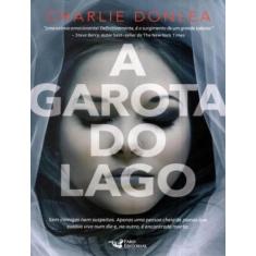 Livro A Garota do Lago Charlie Donlea