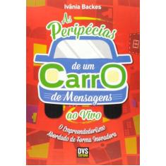 Livro - As Peripécias de um Carro de Mensagens ao Vivo