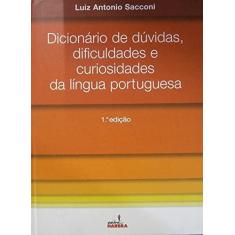 Dicionário de Dúvidas. Dificuldades e Curiosidades da Língua Portuguesa