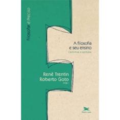 A filosofia e seu ensino: Caminhos e sentidos