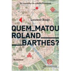 Livro - Quem matou Roland Barthes?