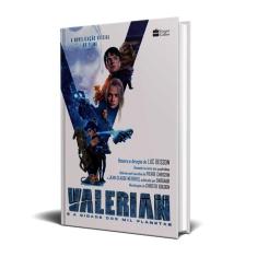 Valerian E A Cidade Dos Mil Planetas