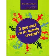 Livro - O que você vai ser quando crescer?