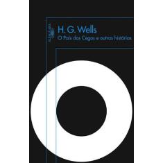 Livro - O país dos cegos e outras histórias