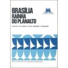 Brasília Rainha Do Planalto
