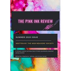 The Pink Ink Review: The Web Weaver's Society