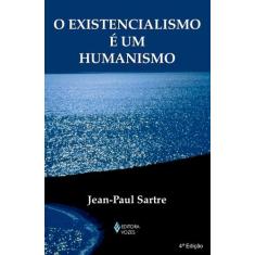 Livro - Existencialismo É Um Humanismo