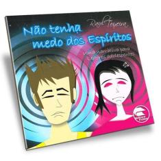 Não Tenha Medo dos Espíritos - FRATER