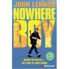John Lennon Nowhere Boy - SCHOLASTIC CHILDREN S BOOKS, Sortido