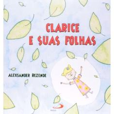 Clarice E Suas Folhas