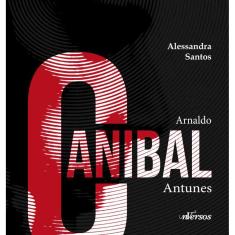 Arnaldo Canibal Antunes