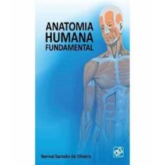 Anatomia Humana Fundamental - Ab Editora
