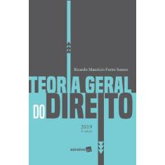 Livro - Teoria Geral Do Direito. 5. Ed. São Paulo: Saraiva, 2019.