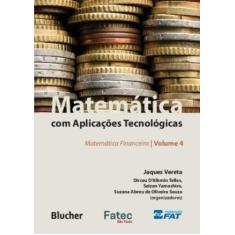 Matemática Com Aplicações Tecnológicas - Vol. 04 - BLUCHER, 3