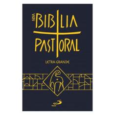 Bíblia Pastoral - Capa Cristal - Letra Grande - PAULUS