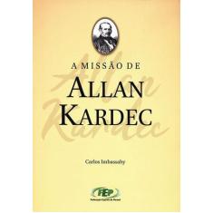 A Missão de Allan Kardec - LIVR. MUNDO ESP.