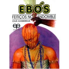 Ebós-feitiços no Candomblé